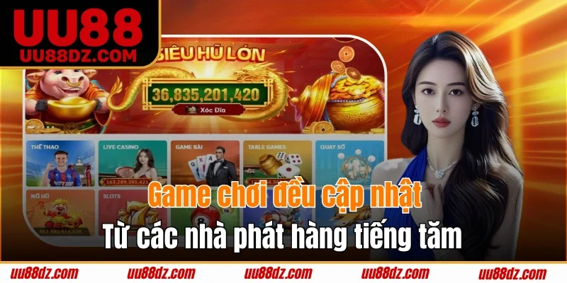 Giới thiệu UU88 - Các nhà phát hành uy tín đang hợp tác